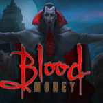 Blood Money Online Slot Game Intro