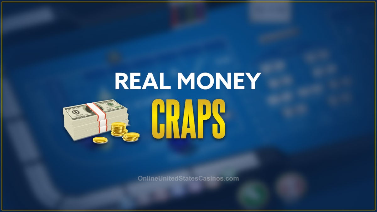 Online Craps For Real Money | Play At The Best Online Casinos