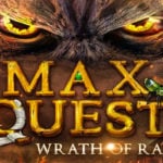 Max Quest Wrath of Ra Game