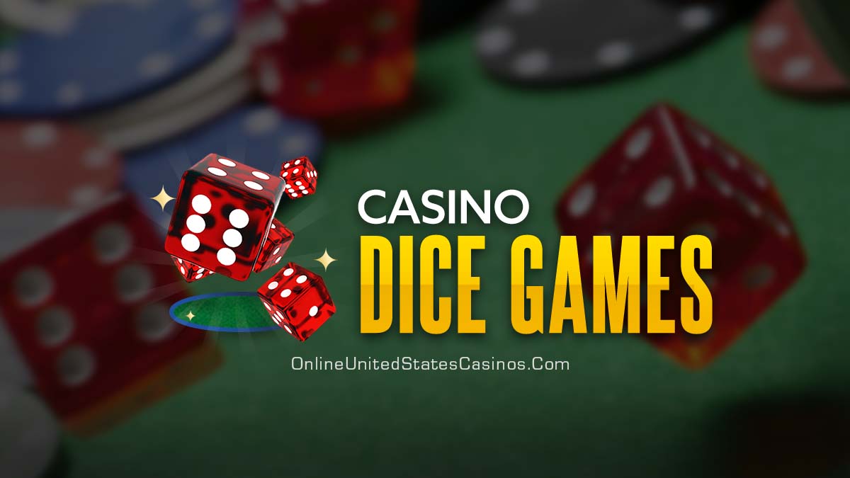 Casino Dice Games Guide  Play & Roll Into Cash Wins!