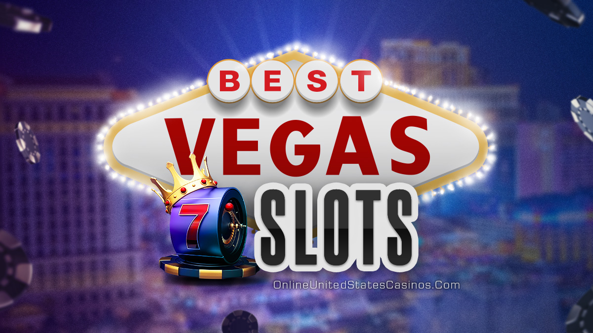 Best Slots to Play in Vegas in 2023 Hit the Jackpot in Sin City!