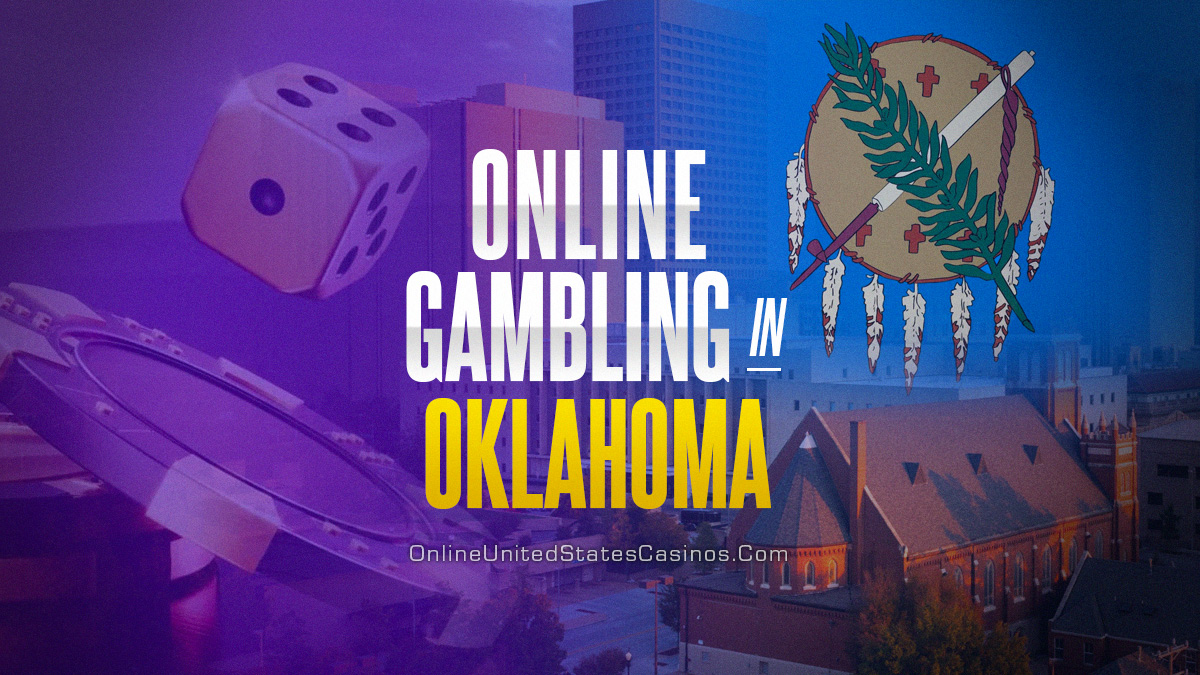 Online Gambling In Oklahoma