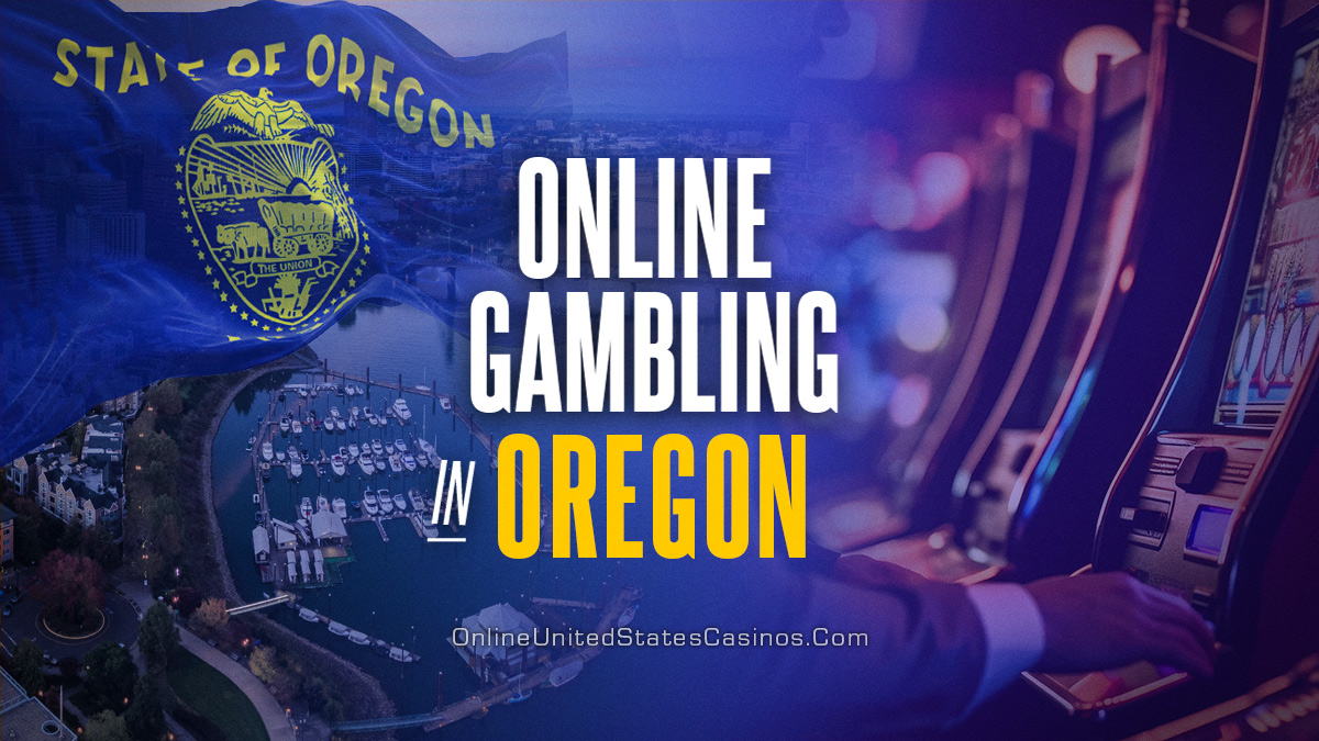 Online Gambling In Oregon