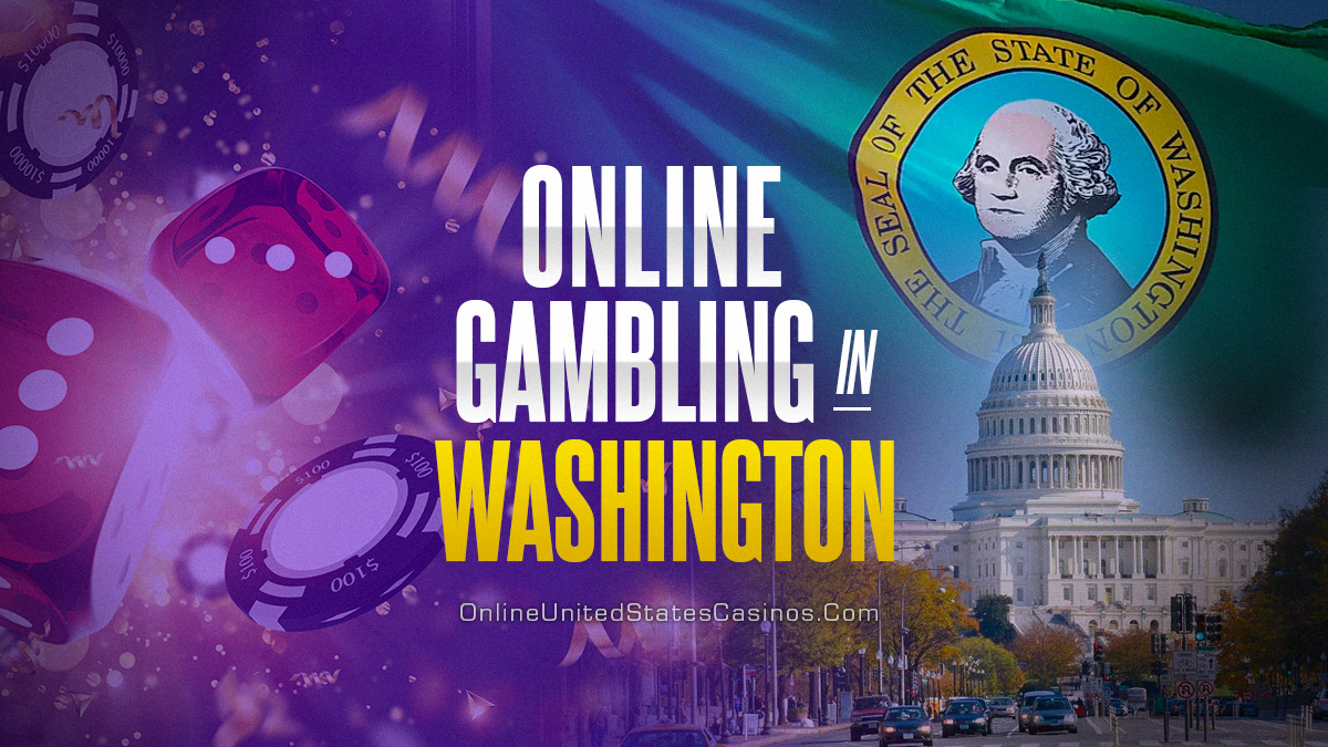 Online Gambling in Washington