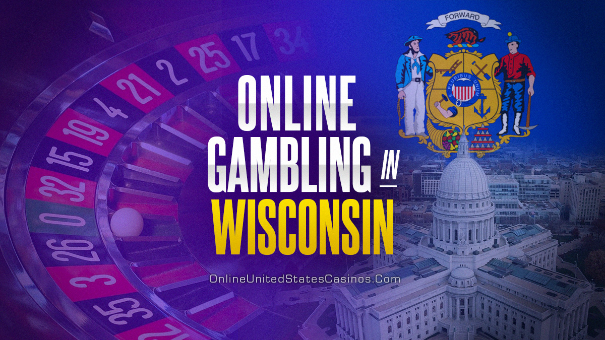 Online Gambling in Wisconsin