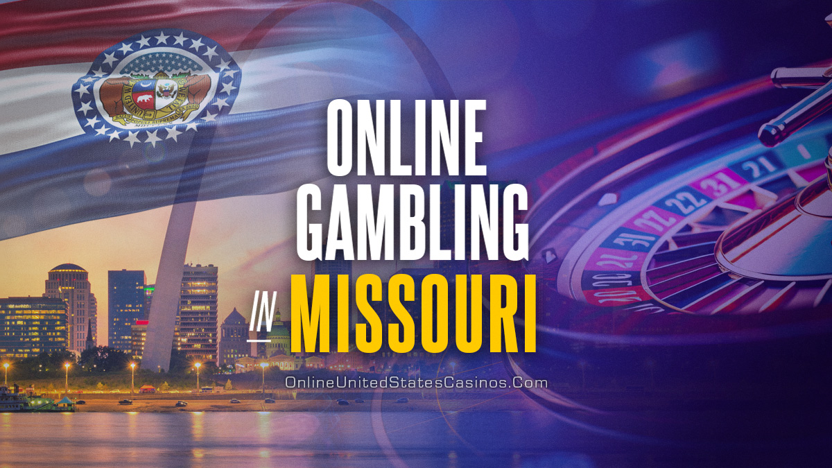 Online Gambling In Missouri Featured