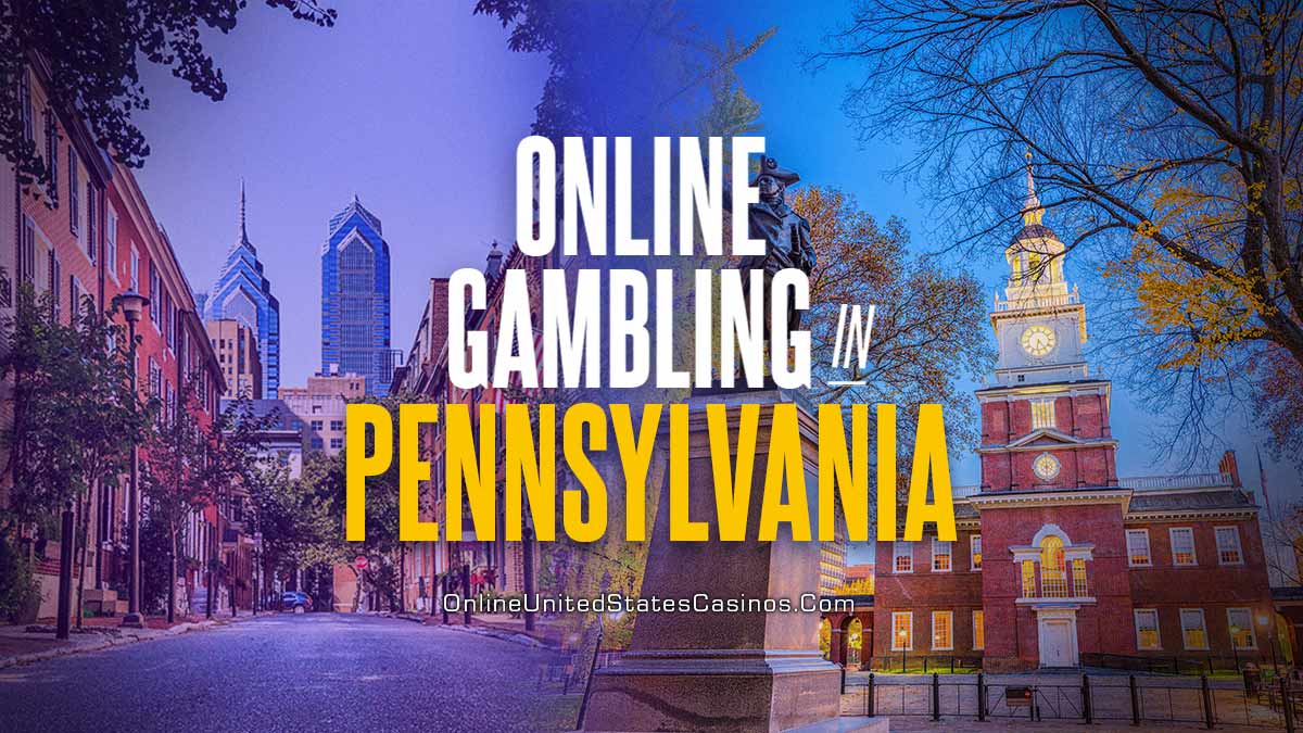 Pennsylvania Casino Guide 2024 Gamble Online Legally In PA   Online Gambling In Pennsylvania 