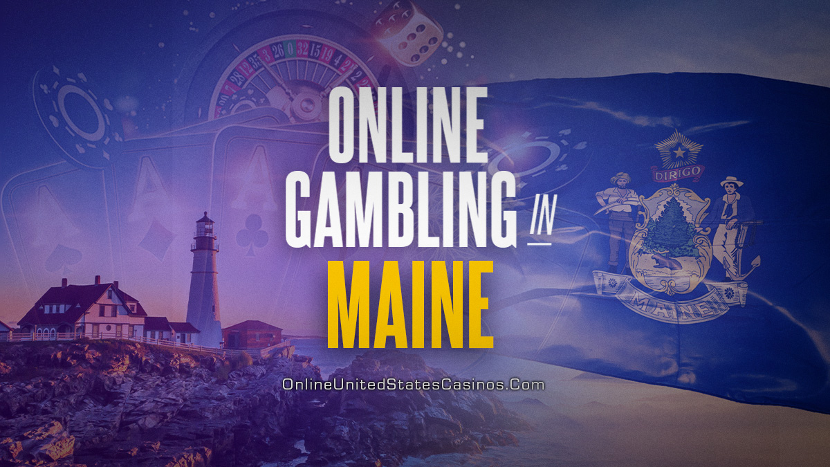 Online Gambling In Maine