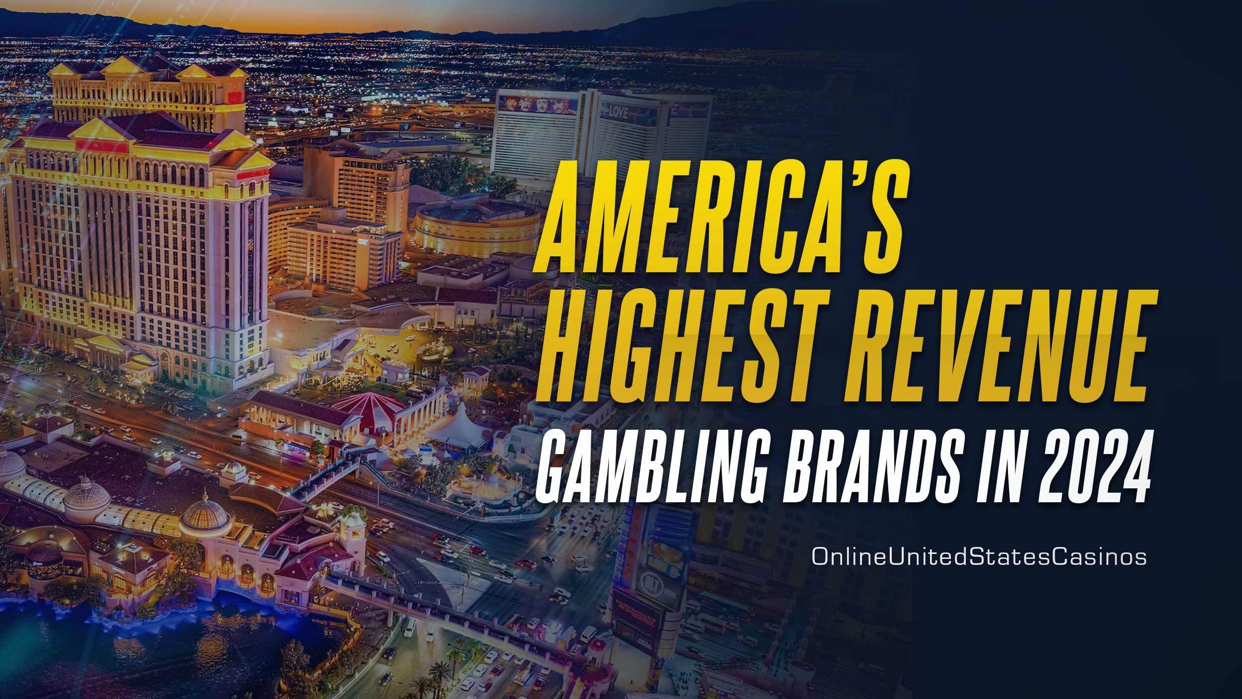 Las Vegas at night with text: 'America's Highest Revenue Gambling Brands'