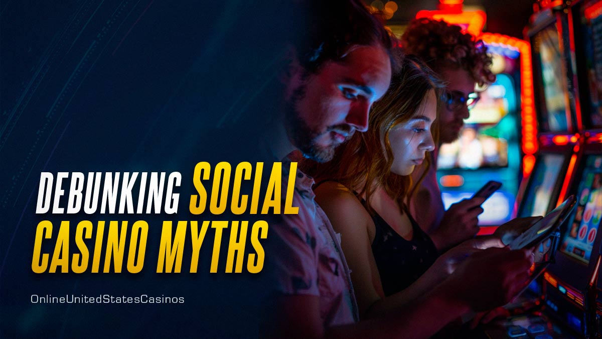 Debunking Social Casino Myths