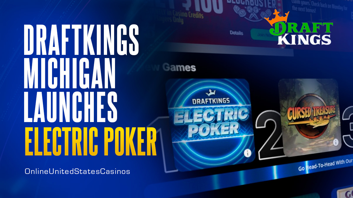 Electric Poker Now Available on DraftKings Casino in Michigan