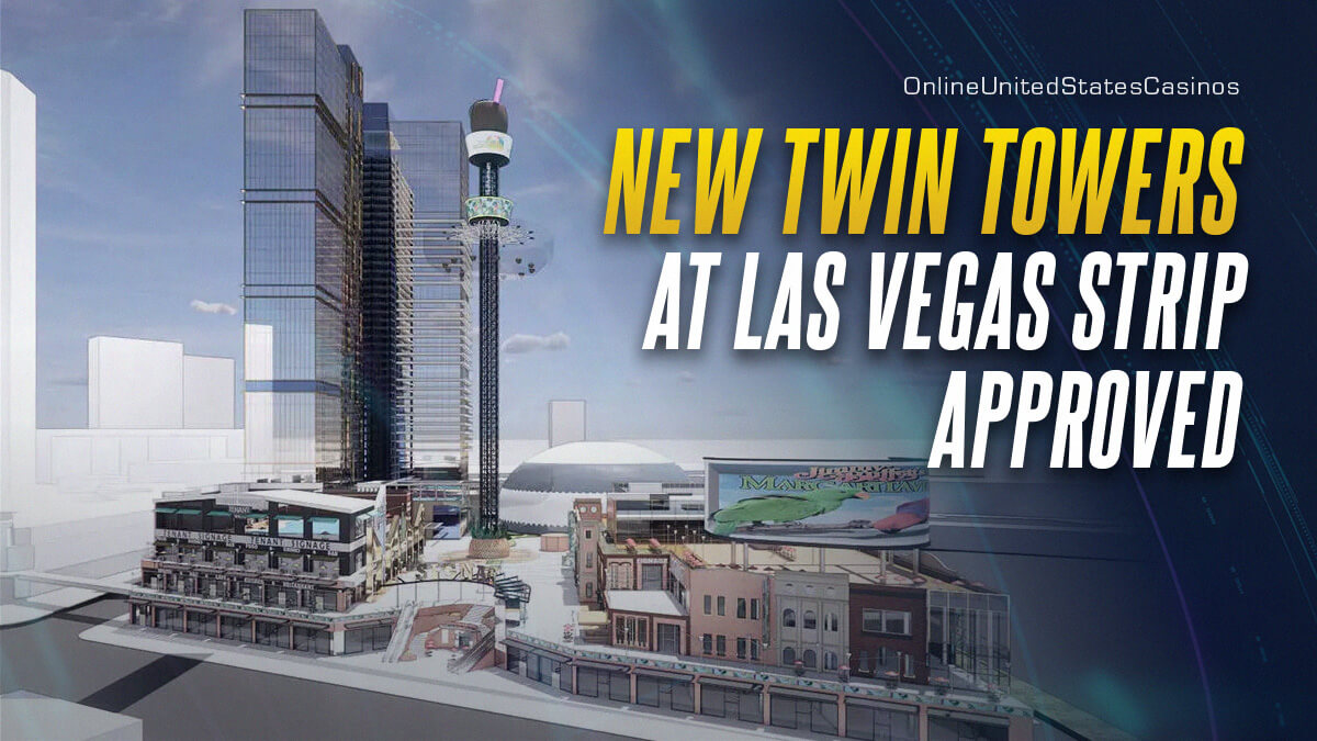 New Twin Towers at Las Vegas Strip Approved