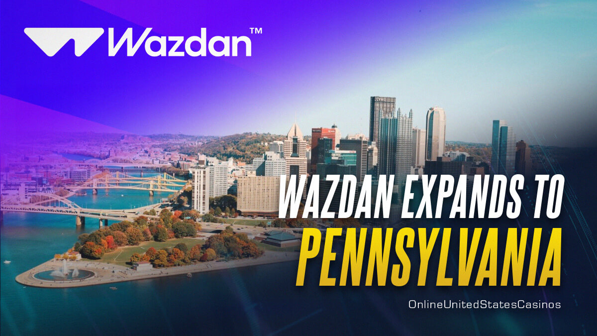 Wazdan Expands to Pennsylvania