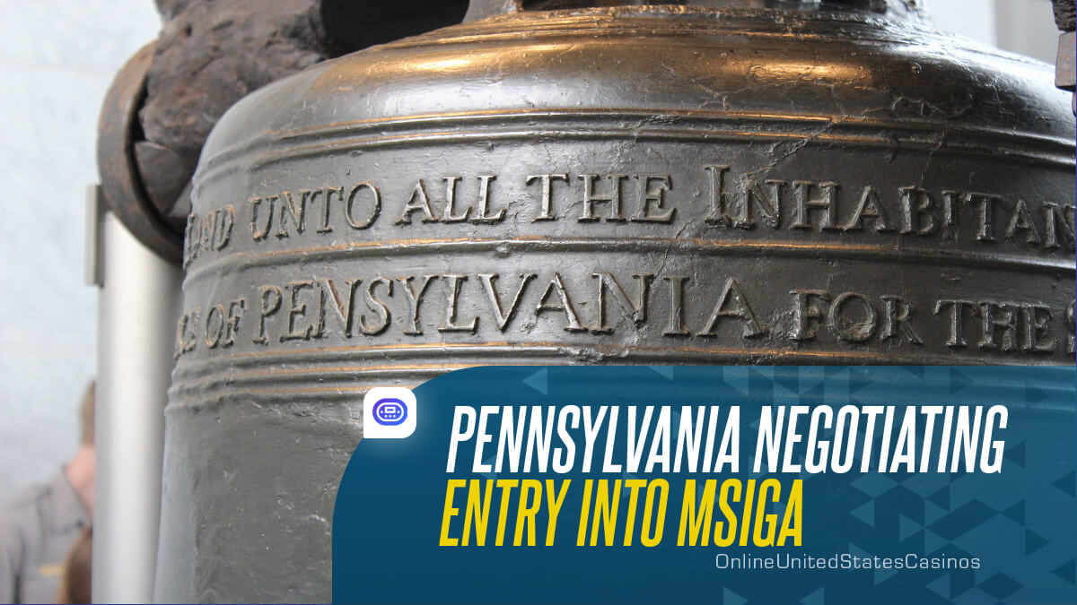 Pennsylvania Negotiating Entry Into MSIGA