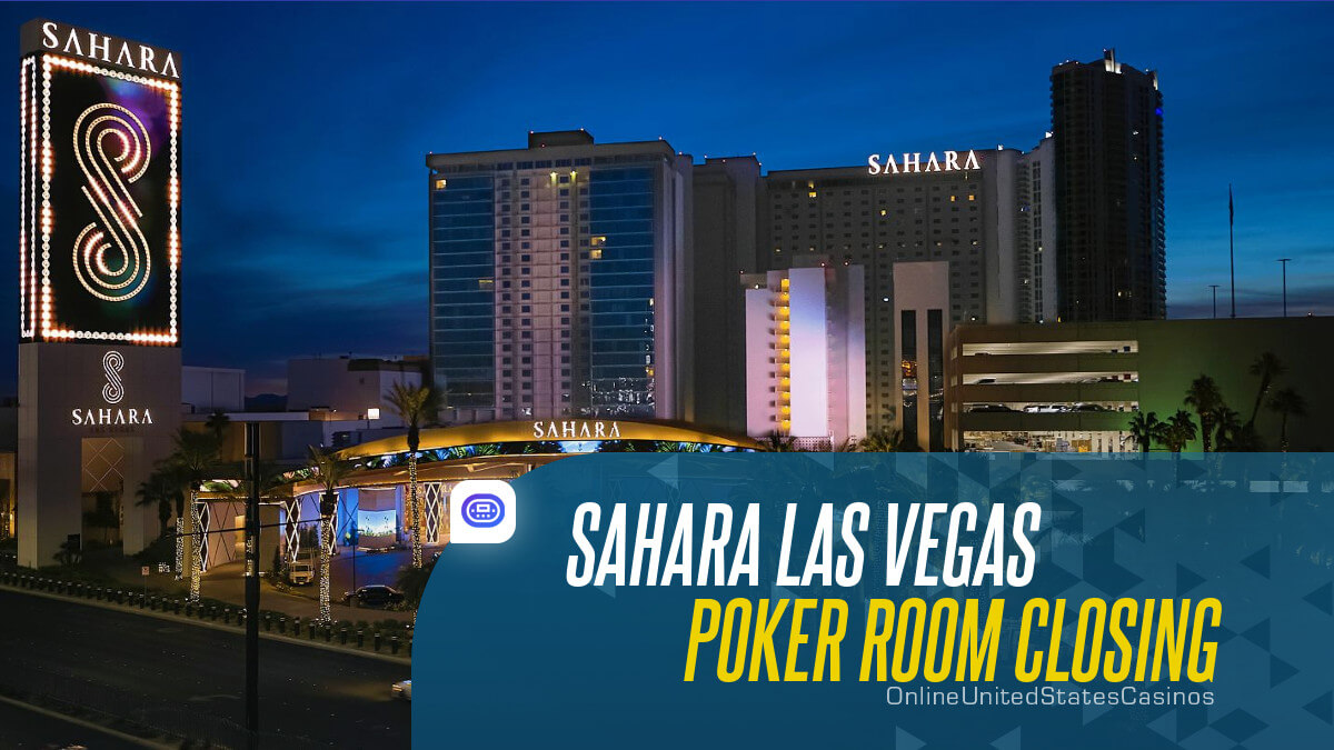 Sahara Las Vegas Poker Room Closing