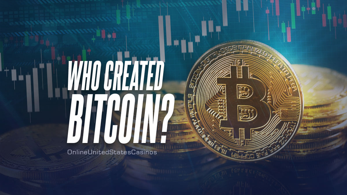 Who Created Bitcoin?